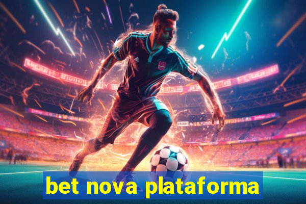 bet nova plataforma